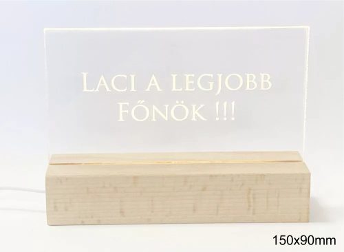 Gravírozott plexi lap fa led világító talppal